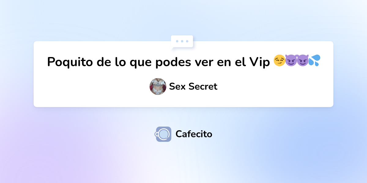 Poquito De Lo Que Podes Ver En El Vip Por Sex Secret Cafecito