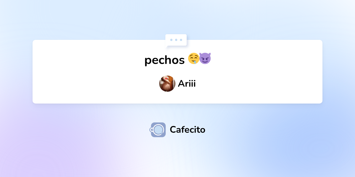 pechos 🤤😈 por Ariii | Cafecito