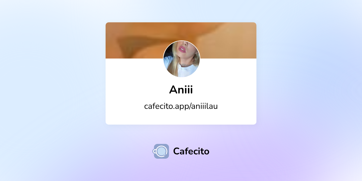 Aniii | Cafecito