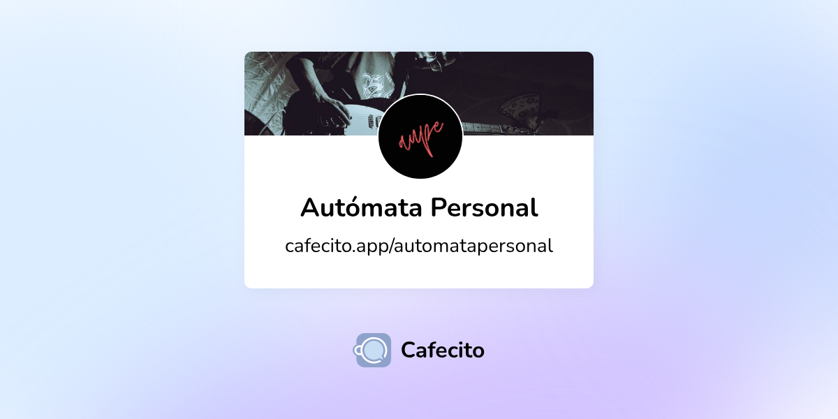 Autómata Personal | Cafecito