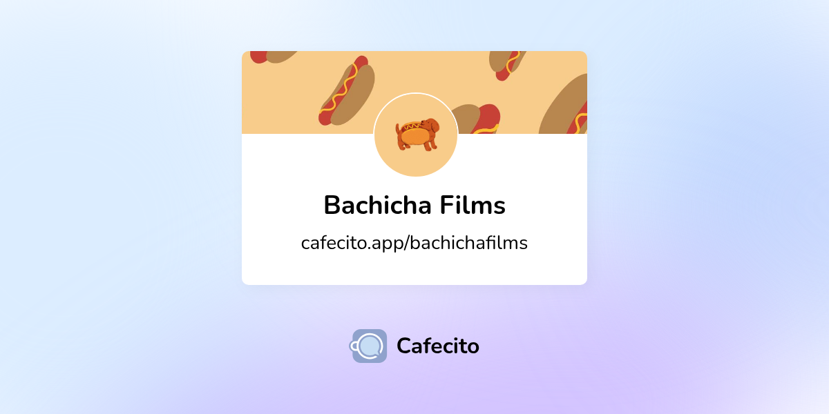 Bachicha Films | Cafecito