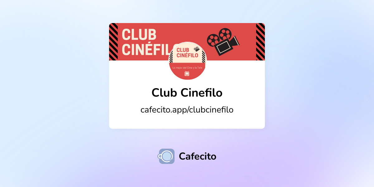 Club Cinefilo | Cafecito