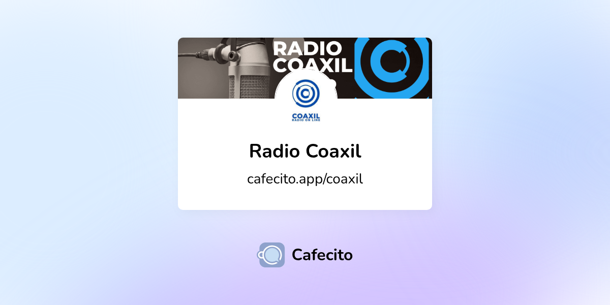 Radio Coaxil | Cafecito