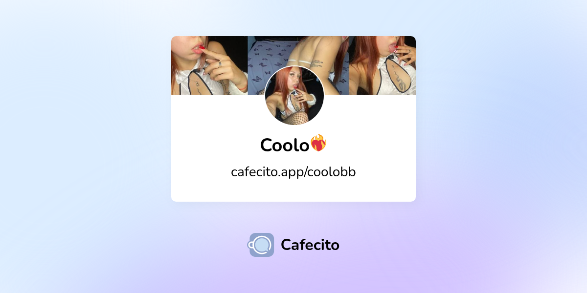 Galería de Coolo ️‍🔥 | Cafecito