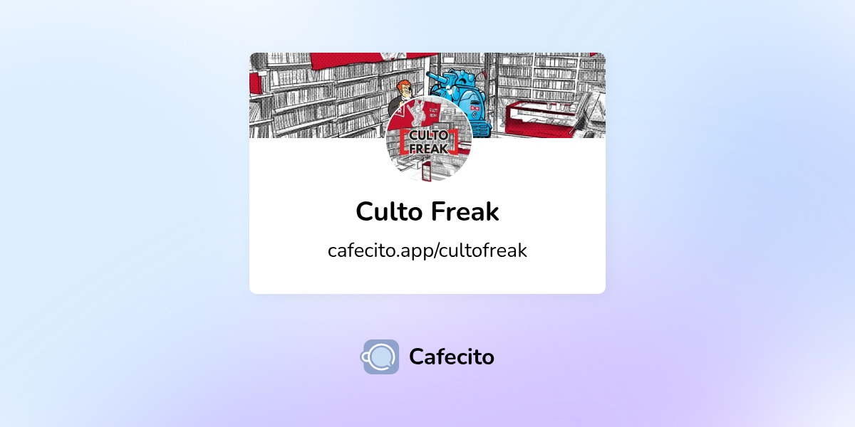 Culto Freak | Cafecito