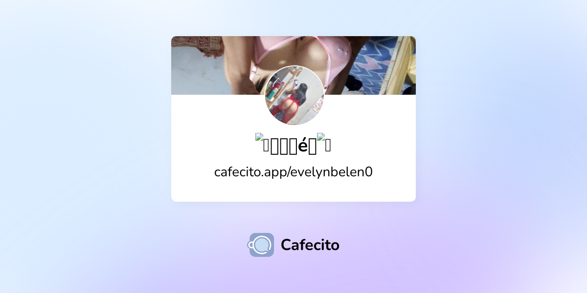 𝕭𝖊𝖑é𝖓 Cafecito