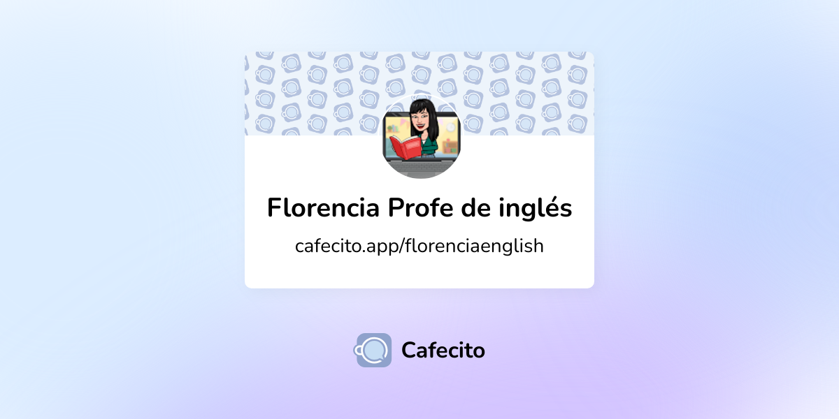 Florencia Profe De Ingl S Cafecito