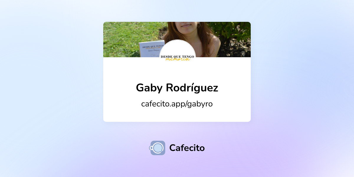 Gaby Rodríguez | Cafecito