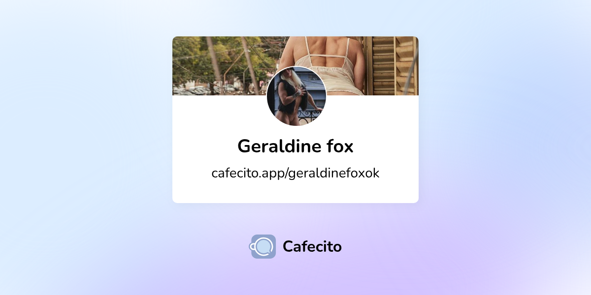 Geraldine fox | Cafecito