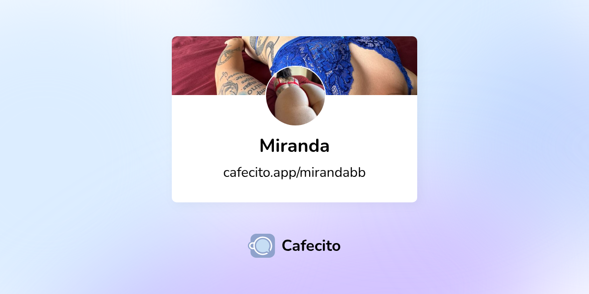 Miranda | Cafecito