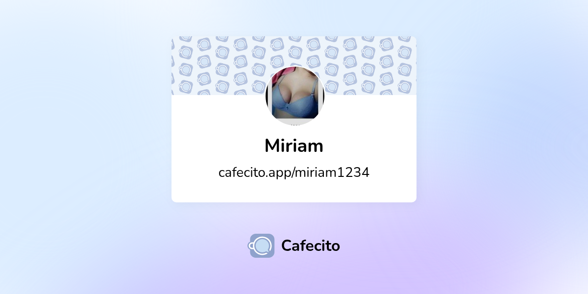 Galería de Miriam | Cafecito