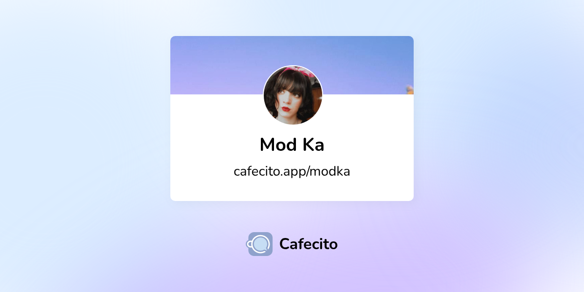 Mod Ka | Cafecito