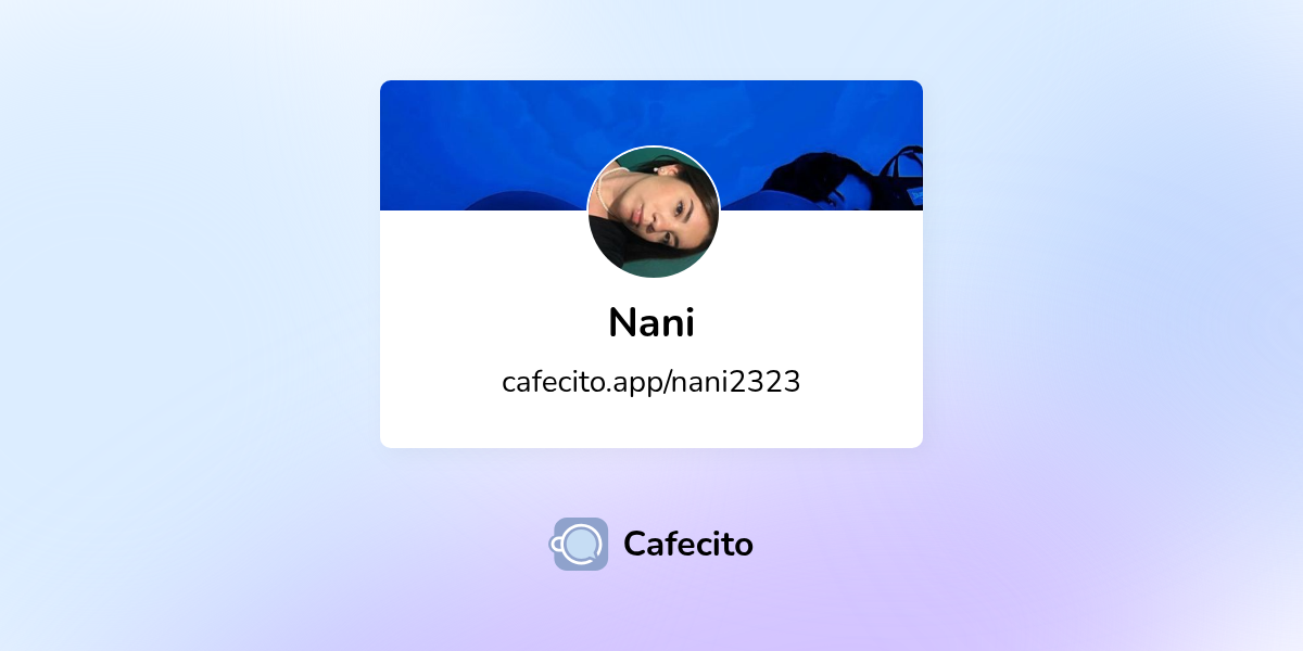 Planes de Nani | Cafecito