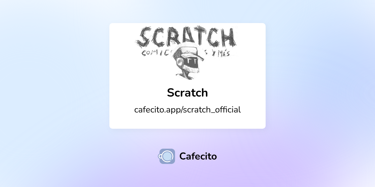 Scratch | Cafecito