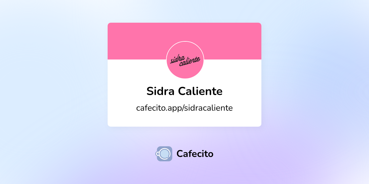 Sidra Caliente | Cafecito