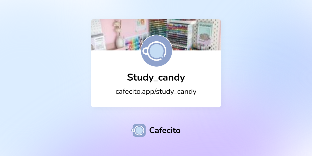Study_candy | Cafecito