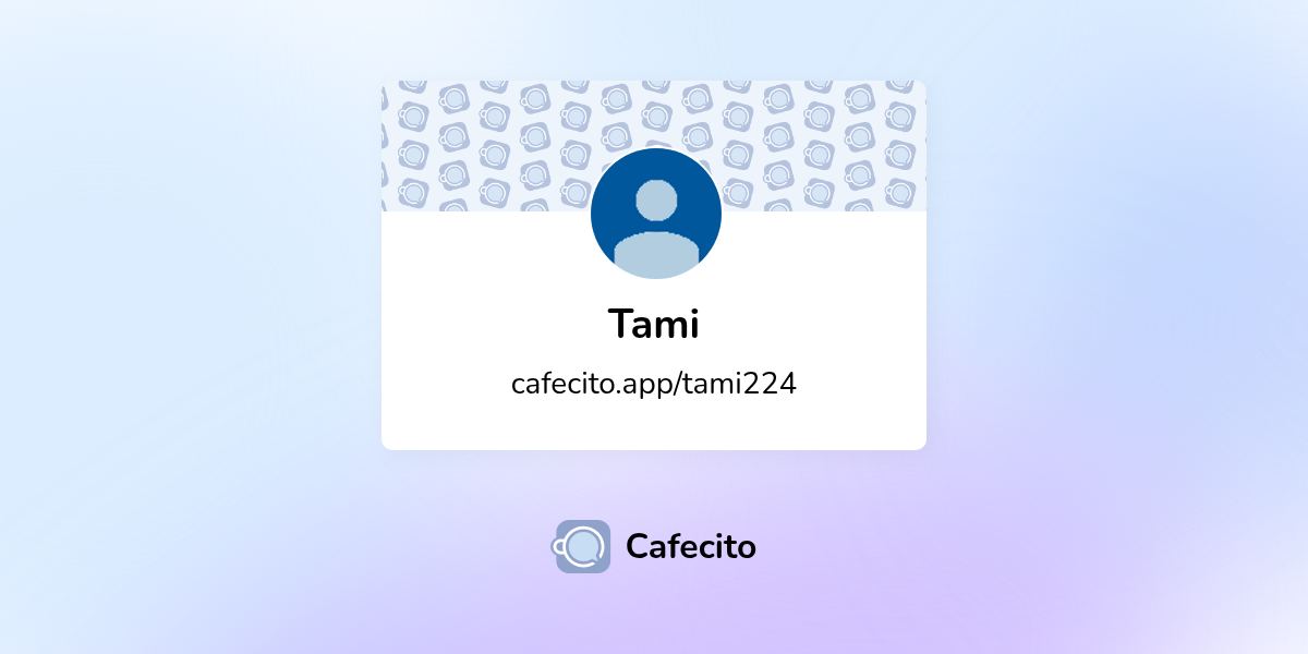 Tami | Cafecito