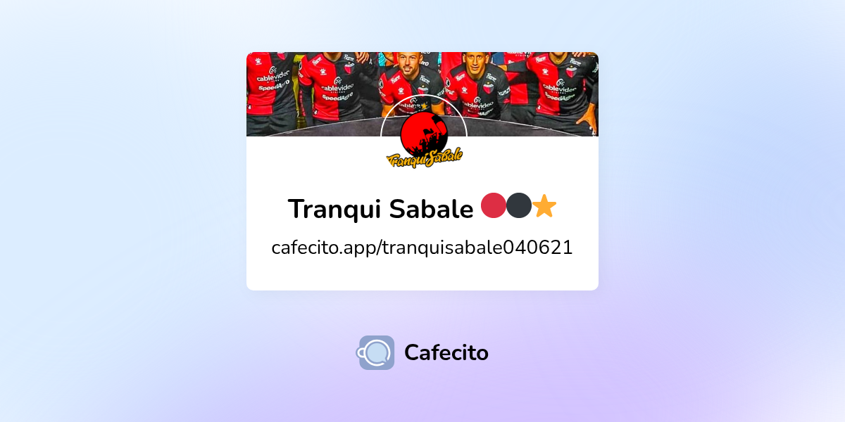 Tranqui Sabale 🔴⚫⭐ | Cafecito