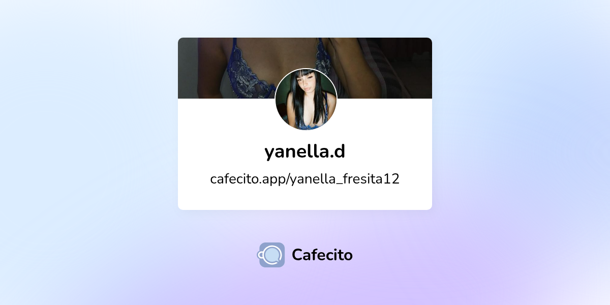yanella.d | Cafecito